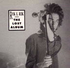 Rik L Rik: The Lost Album LP